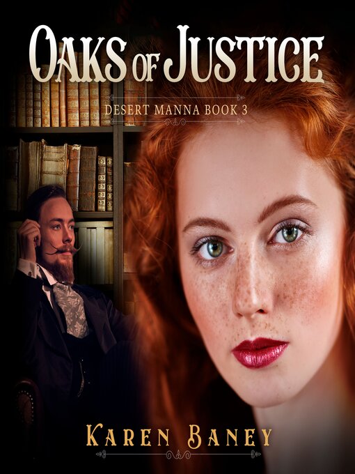 Title details for Oaks of Justice by Karen Baney - Wait list